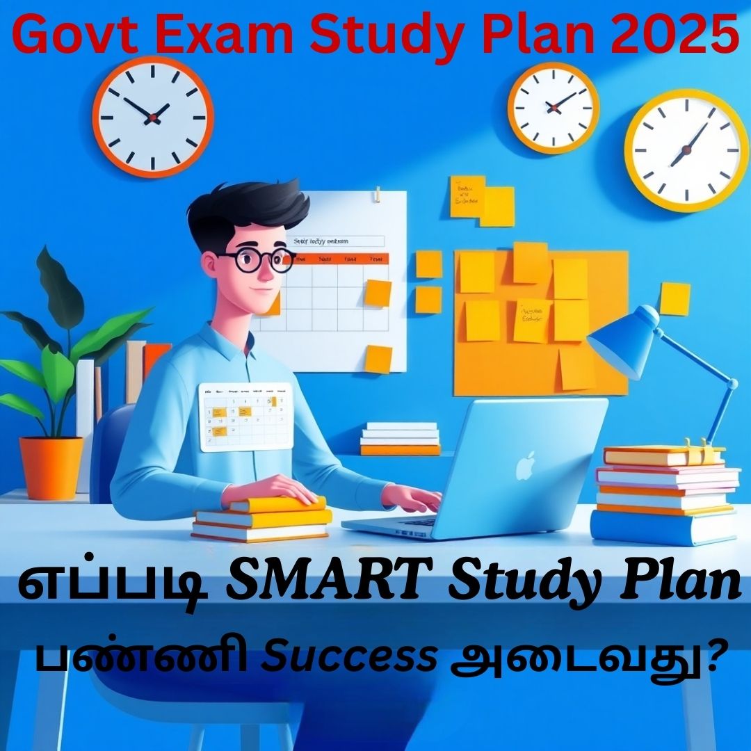 Govt Exam Study Plan 2025